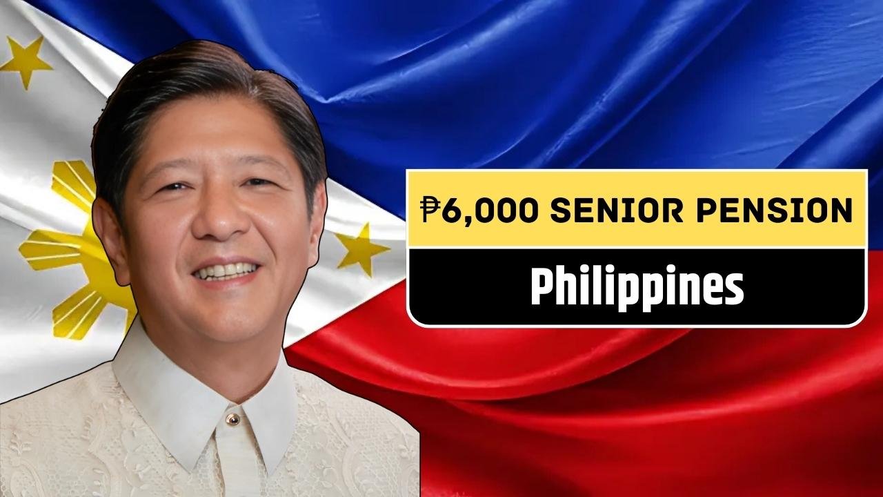 ₱6000 Senior Pension Scheme Introduced in Philippines: Eligibility, Age Limit, and Updates